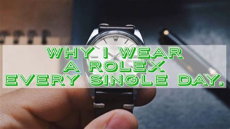 wearing rolex everyday|should i wear a rolex.